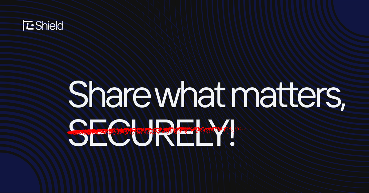 Shieldtm In/check Shield - Secure Sharing
